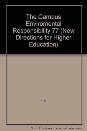 Seller image for The Campus and Environmental Responsibility (J-B HE Single Issue Higher Education) for sale by Redux Books