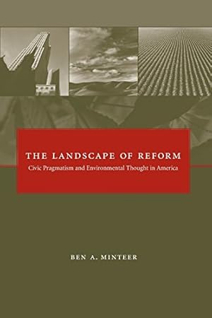 Immagine del venditore per The Landscape of Reform: Civic Pragmatism and Environmental Thought in America (The MIT Press) venduto da Redux Books