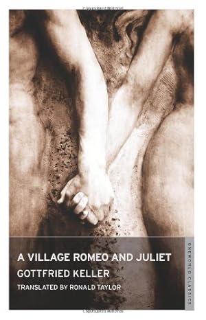 Bild des Verkufers fr A Village Romeo and Juliet (Oneworld Classics) zum Verkauf von Redux Books