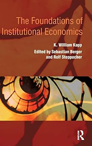 Immagine del venditore per The Foundations of Institutional Economics (Routledge Advances in Heterodox Economics) venduto da Redux Books