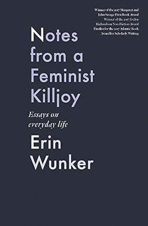 Imagen del vendedor de Notes From a Feminist Killjoy: Essays on Everyday Life (Essais) a la venta por Redux Books