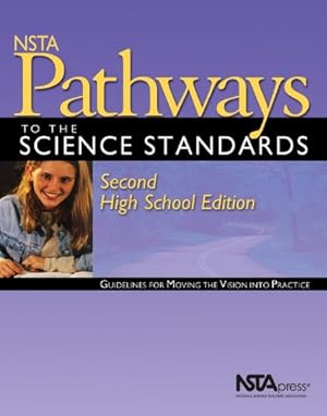 Seller image for Nsta Pathways to the Science Standards: Guidelines for Moving the Vision into Practice for sale by Redux Books