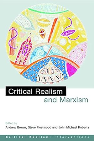 Imagen del vendedor de Critical Realism and Marxism (Critical Realism: Interventions (Routledge Critical Realism)) a la venta por Redux Books