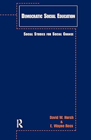 Seller image for Democratic Social Education: Social Studies for Social Change (Critical Education Practice) for sale by Redux Books