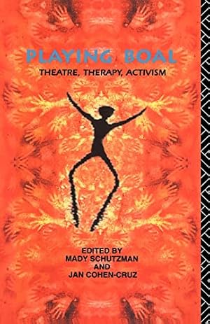 Imagen del vendedor de Playing Boal: Theatre, Therapy, Activism a la venta por Redux Books