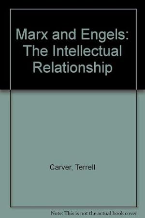 Seller image for Marx and Engels: The Intellectual Relationship for sale by Redux Books