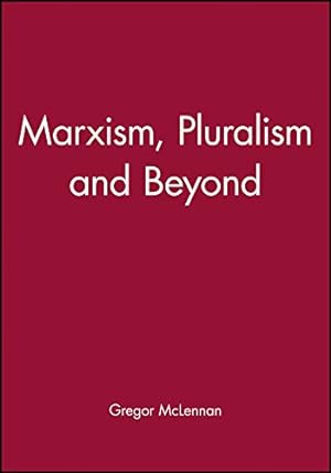 Immagine del venditore per Marxism, Pluralism and Beyond venduto da Redux Books