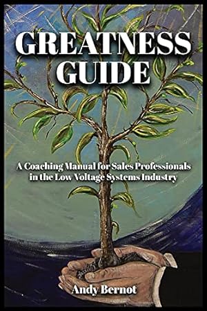 Seller image for Greatness Guide: A Coaching Manual for Sales Professionals in the Low Voltage Industry for sale by Redux Books