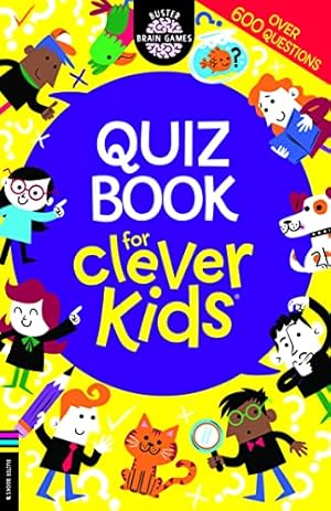 Immagine del venditore per Quiz Book for Clever Kids (Buster Brain Games) venduto da Redux Books