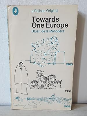 Bild des Verkufers fr Towards One Europe zum Verkauf von Homeless Books
