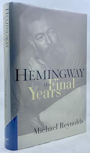 Seller image for Hemingway: The Final Years for sale by Zach the Ripper Books