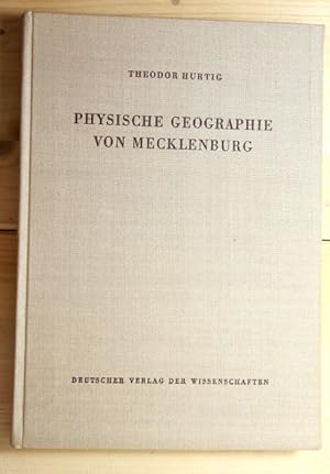 Physische Geographie von Mecklenburg. Unter Mitarbeit von Franz Fuarek und Jürgen Stübs.