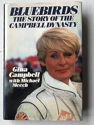 Imagen del vendedor de Bluebirds And Campbells: The Story of the Campbell Dynasty a la venta por Beach Hut Books