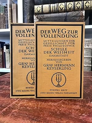 Der Weg zur Vollendung. Mitteilungen der Gesellschaft für freie Philosophie Darmstadt. 1. und 2. ...