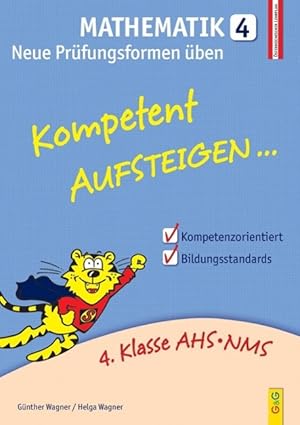 Bild des Verkufers fr Kompetent Aufsteigen Mathematik 4 - Neue Prfungsformen ben zum Verkauf von moluna