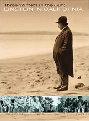 Seller image for Three Winters in the Sun: Einstein in California (Book DVD-ROM) for sale by Bulk Book Warehouse