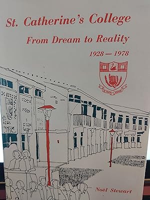Image du vendeur pour St. Catherine's College From Dream to Reality 1928 - 1978 mis en vente par Bookies books