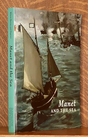Seller image for MANET AND THE SEA for sale by Andre Strong Bookseller