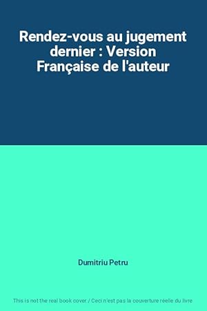 Bild des Verkufers fr Rendez-vous au jugement dernier : Version Franaise de l'auteur zum Verkauf von Ammareal