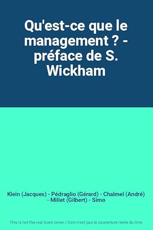 Seller image for Qu'est-ce que le management ? - prface de S. Wickham for sale by Ammareal