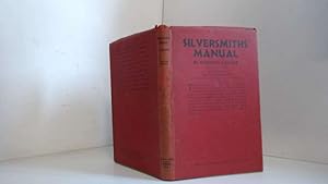 Seller image for Silversmiths Manual for sale by Goldstone Rare Books