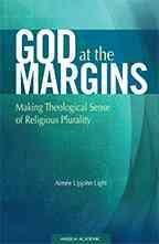 Seller image for God at the Margins : Making Theological Sense of Religious Plurality for sale by GreatBookPrices