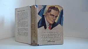 Image du vendeur pour Bulldog Drummond Stands Fast mis en vente par Goldstone Rare Books