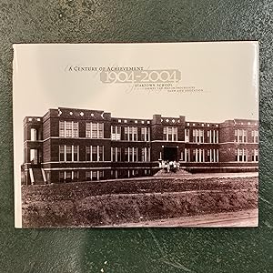Seller image for A Century of Achievement: Startown School Lights the Way in Progressive Farm Life Education, 1904-2004 for sale by Downtown Books & News
