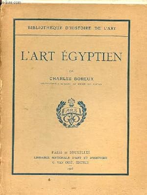 Seller image for L'art gyptien - Collection Bibliothque d'histoire de l'art. for sale by Le-Livre