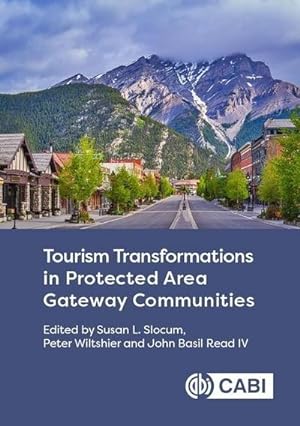 Seller image for Tourism Transformations in Protected Area Gateway Communities for sale by AHA-BUCH GmbH