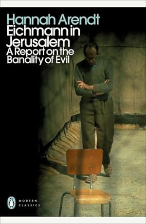 Bild des Verkufers fr Eichmann in Jerusalem : A Report on the Banality of Evil zum Verkauf von AHA-BUCH GmbH