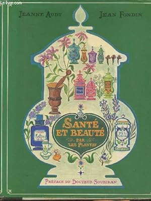 Image du vendeur pour Sant et beaut par les plantes mis en vente par Le-Livre