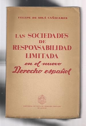 Imagen del vendedor de Las sociedades de responsabilidad limitada en el nuevo derecho espaol. a la venta por Librera El Crabo