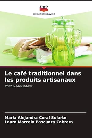 Seller image for Le caf traditionnel dans les produits artisanaux for sale by moluna