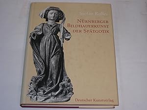 Image du vendeur pour Nrnberger Bildhauerkunst der Sptgotik. mis en vente par Der-Philo-soph