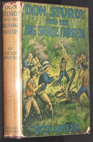 Don Sturdy with the Big Snake Hunters: Or, Lost in the Jungles of the Amazon (His Don Sturdy series)