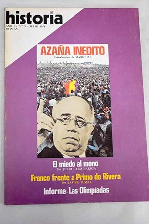 Immagine del venditore per Historia 16, Ao 1976, n 3:: El legado de Manuel Azaa; El problema espaol; Franco frente a Primo de Rivera; El miedo al mono o la cuestin universitaria de 1875; Andaluca: estatuto frustrado; Los jesutas en el ro de La Plata; Conflicto de intereses en las Cruzadas; Las Olimpiadas venduto da Alcan Libros