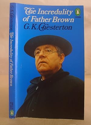 Bild des Verkufers fr The Incredulity Of Father Brown zum Verkauf von Eastleach Books