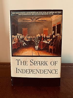 Seller image for The Spark of Independence for sale by Vero Beach Books