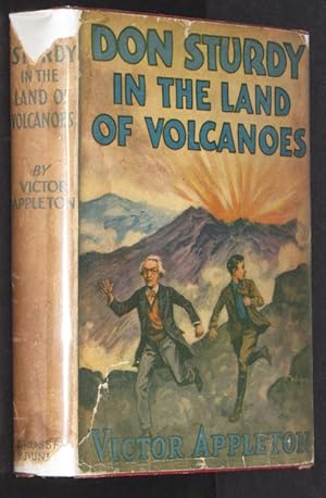 Don Sturdy in the land of volcanoes;: Or, The trail of the Ten Thousand Smokes, (Don Sturdy serie...