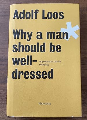 Adolf Loos: Why A Man Should Be Well-dressed