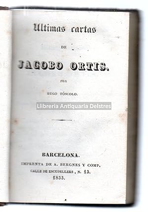 Imagen del vendedor de Ultimas cartas de Jacobo Ortis. a la venta por Llibreria Antiquria Delstres