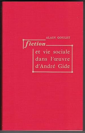 Seller image for Fiction et vie sociale dans l'oeuvre d'Andr Gide. for sale by Rometti Vincent