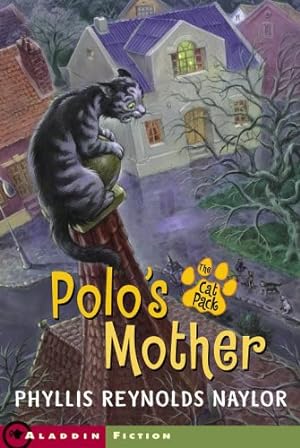 Seller image for Polo's Mother (The Cat Pack) by Naylor, Phyllis Reynolds [Paperback ] for sale by booksXpress
