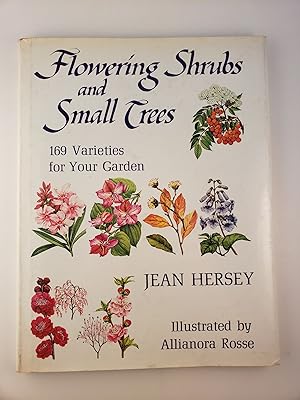 Bild des Verkufers fr Flowing Shrubs and Small Trees One Hundred and Sixty Nine Varieties for Your Garden zum Verkauf von WellRead Books A.B.A.A.