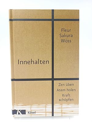 Innehalten Zen üben, Atem holen, Kraft schöpfen