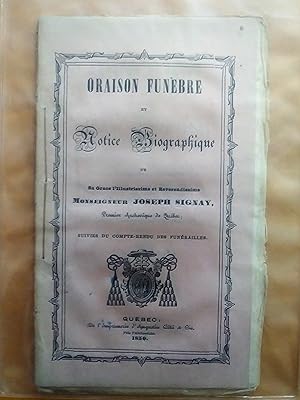 Oraison funèbre et notice biographique de Sa Grâce l'Illustrissime et Réverendissime Monseigneur ...