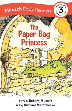 Imagen del vendedor de The Paper Bag Princess Early Reader: (Munsch Early Reader) (Munsch Early Readers) by Munsch, Robert [Paperback ] a la venta por booksXpress