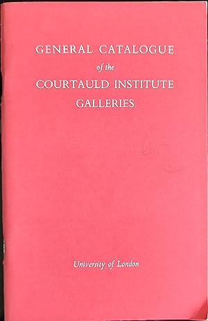 Image du vendeur pour General Catalogue of the Courtauld Institute Galleries mis en vente par Shore Books