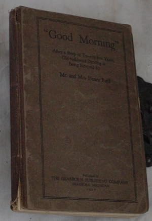 Seller image for Good Morning" After a Sleep of Twenty-five Years Old-fashioned Dancing is Being Revived" for sale by R Bryan Old Books